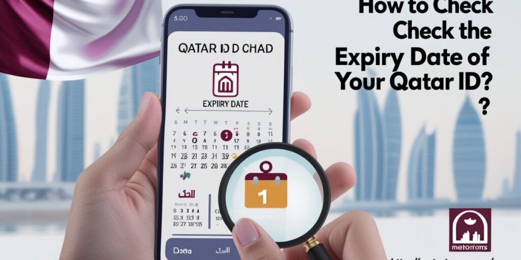 How to Check the Expiry Date of Your Qatar ID?