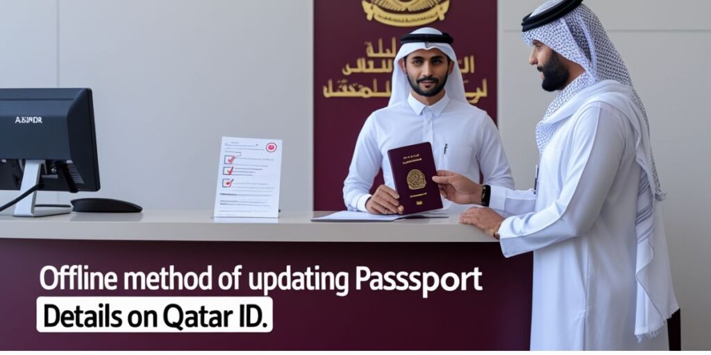 Offline Method of Updating Passport Details on Qatar ID