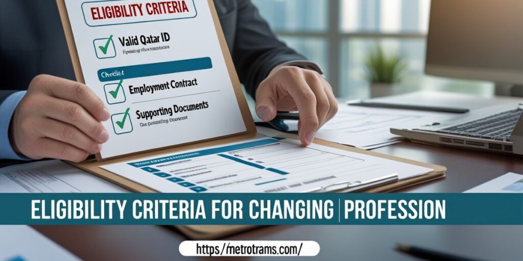 Eligibility Criteria for Changing Profession
