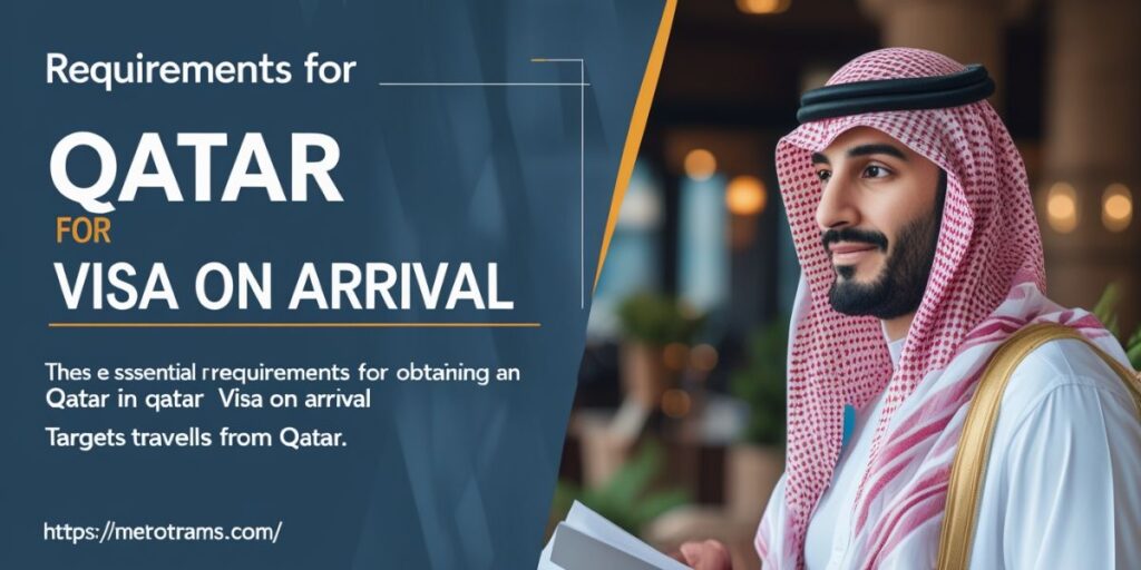 Requirements for Qatar Visa on Arrival