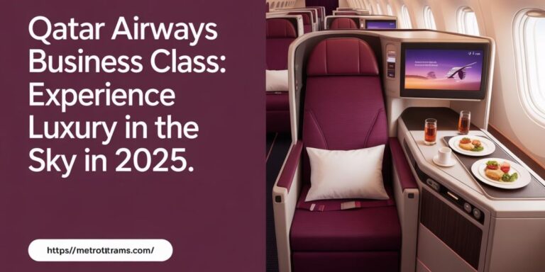 Qatar Airways Business Class: Experience Luxury in the Sky in 2025