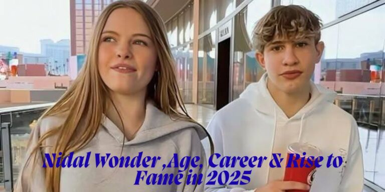 Nidal Wonder ,Age, Career & Rise to Fame in 2025