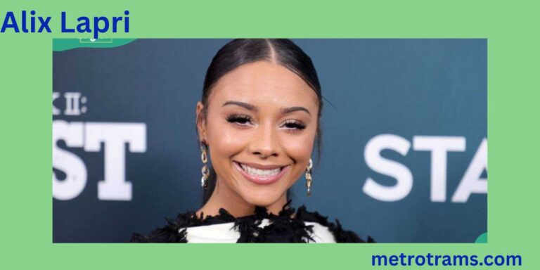 Alix Lapri Age, Height, Family, Ethnicity & Biography – Star of Power