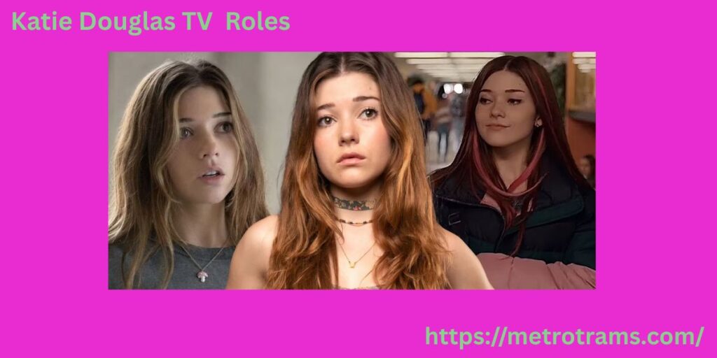 Katie Douglas Early TV Roles