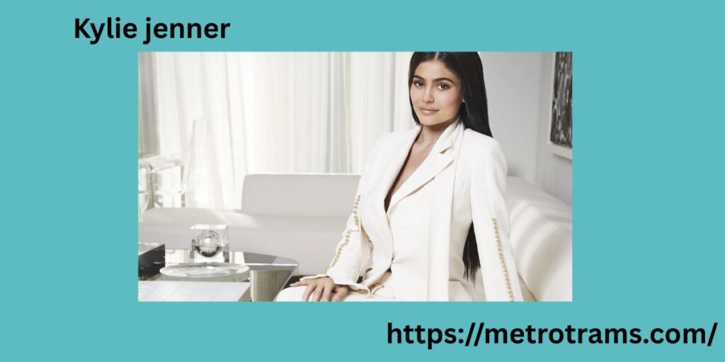 Kylie Jenner’s Height Details